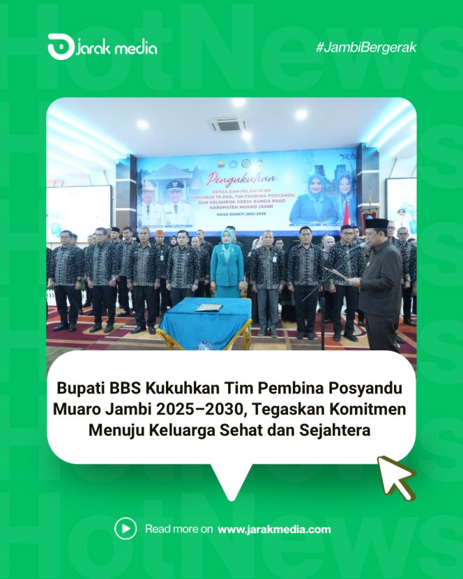 
					Bupati BBS Kukuhkan Tim Pembina Posyandu Muaro Jambi 2025–2030, Tegaskan Komitmen Menuju Keluarga Sehat dan Sejahtera