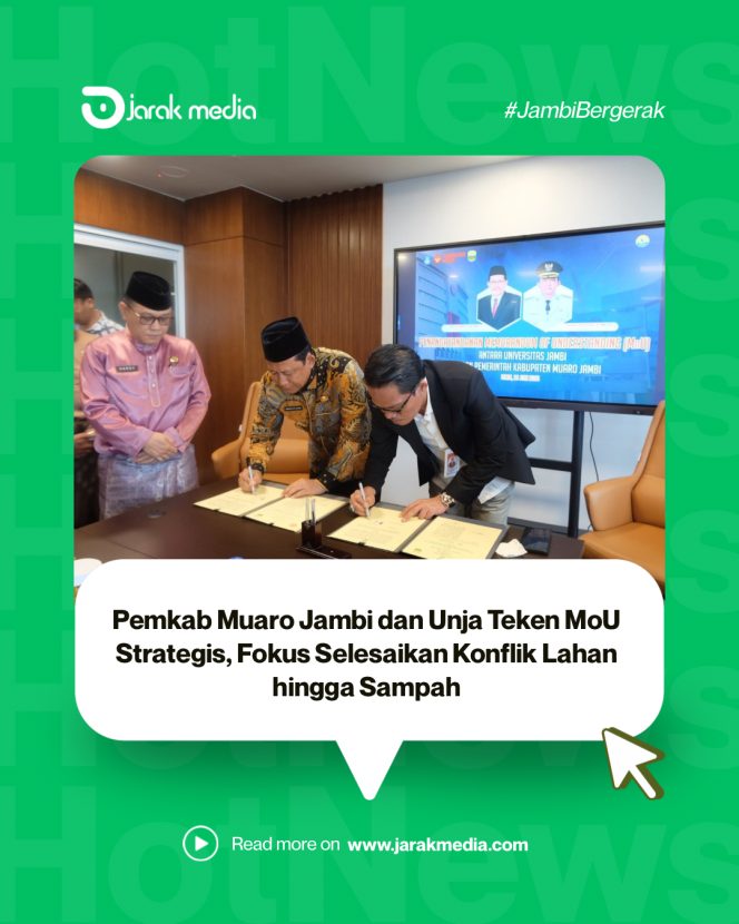 
					Pemkab Muaro Jambi dan Unja Teken MoU Strategis, Fokus Selesaikan Konflik Lahan hingga Sampah