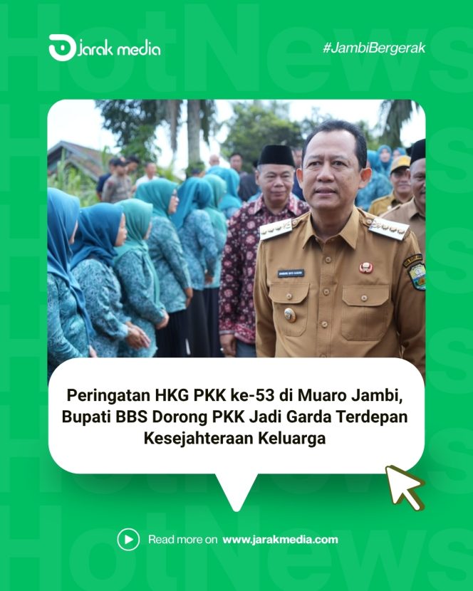 
					Peringatan HKG PKK ke-53 di Muaro Jambi, Bupati BBS Dorong PKK Jadi Garda Terdepan Kesejahteraan Keluarga