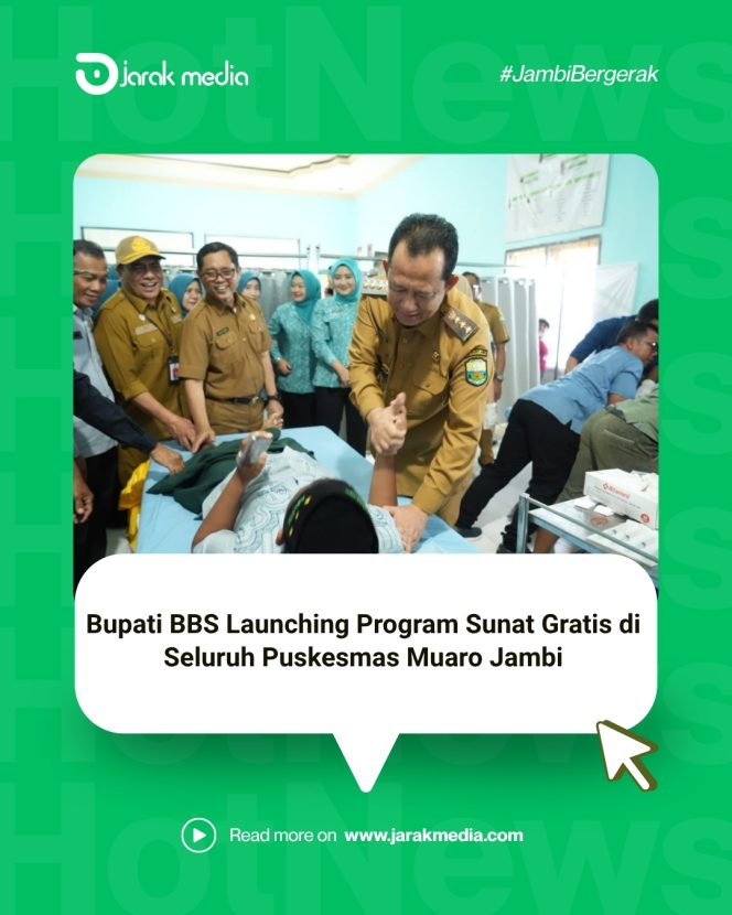 
					Bupati BBS Launching Program Sunat Gratis di Seluruh Puskesmas Muaro Jambi