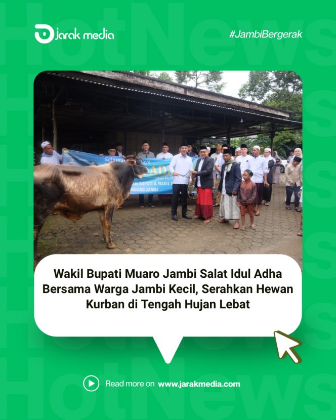 
					Wakil Bupati Jun Mahir Serahkan Hewan Qurban Untuk Masyarakat Kelurahan Jambi Kecil