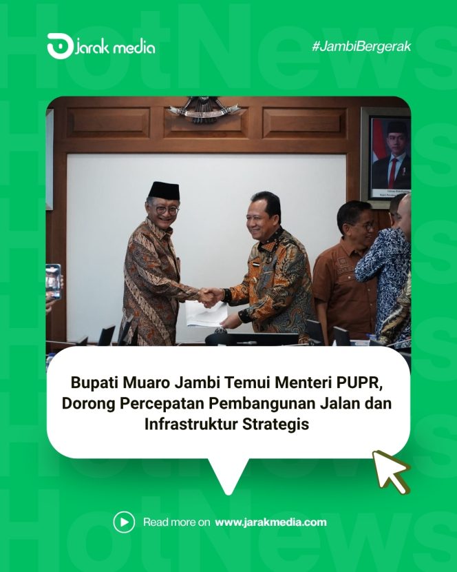 
					Bupati Muaro Jambi Temui Menteri PUPR, Dorong Percepatan Pembangunan Jalan dan Infrastruktur Strategis