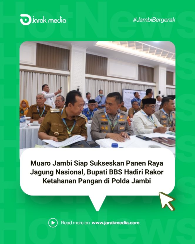 
					Muaro Jambi Siap Sukseskan Panen Raya Jagung Nasional, Bupati BBS Hadiri Rakor Ketahanan Pangan di Polda Jambi