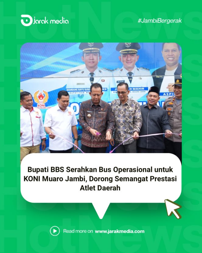 
					Bupati BBS Serahkan Bus Operasional untuk KONI Muaro Jambi, Dorong Semangat Prestasi Atlet Daerah