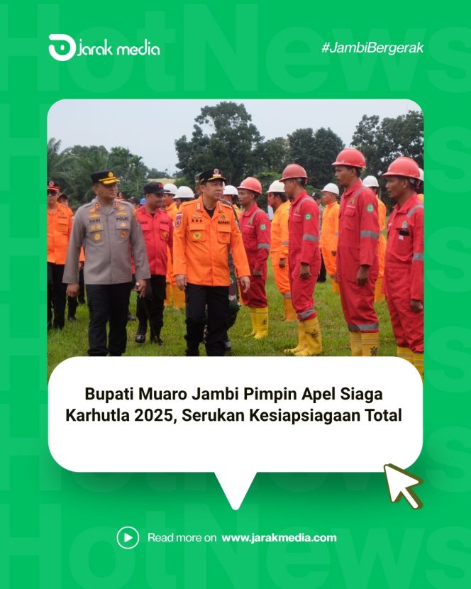 
					Bupati Muaro Jambi Pimpin Apel Siaga Karhutla 2025, Serukan Kesiapsiagaan Total
