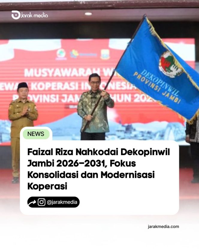 
					Faizal Riza Nahkodai Dekopinwil Jambi 2026–2031, Fokus Konsolidasi dan Modernisasi Koperasi